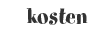 kosten